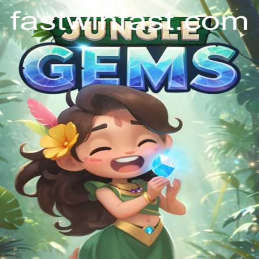 Experience the Thrill of JungleGems and the FASTWIN Phenomenon